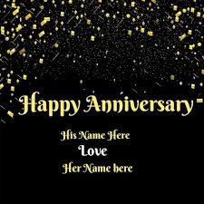 Write Your Couple Name On Happy Anniversary Love Image Free Happy Anniversary Anniversary Cards For Husband Happy Anniversary Sister