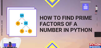 To calculate the factors of large numbers, divide the numbers with the least prime number, i.e. Prime Factorization How To Find Prime Factors Of A Number In Python