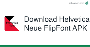 Se califica a un 46 de 5 de este mod. Helvetica Neue Flipfont Apk 2 2 Android App Download