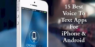 15 Best Voice To Text Apps For Iphone Android Voice App Iphone Reviews Iphone Apps