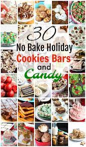 30 Easy No Bake Holiday Cookies Bars And Candy30 Easy No Bake Holiday Cookies Bars And Candy Cookies Recipes Christmas Christmas Candy Recipes Holiday Cookies