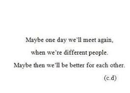 Poems On Twitter Broken Quotes For Him Meet Again Quotes One Day Quotes