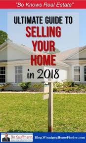 Selling Your Home 2020 Ultimate Guide Winnipeg Market Seller Tips Real Estate Home Buying Home Selling Tips