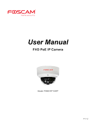 You can be sure never to miss any activity taking place around your property. Foscam Fi9961ep D2ep User Manual Manualzz