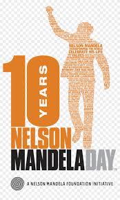 The day was officially declared by the united nations in november 2009, with the first un mandela day held on 18 july 2010. Nelson Mandela Centenary Nelson Mandela Day 2011 Clipart 3931340 Pikpng