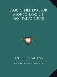 Fernando alonso díaz is a spanish racing driver currently racing for alpine in formula one. Elogio Del Doctor Alonso Diaz De Montalvo 1870 Amazon De Caballero Fermin Fremdsprachige Bucher