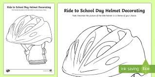 Be safe on your bike. Free Ride To School Day Helmet Decorating Worksheet