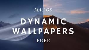 dynamic desktop wallpapers for mac os