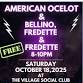 American Ocelot & Bellino, Fredette and Fredette event image