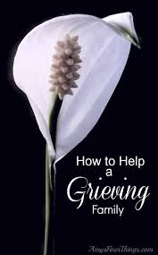 how to help a grieving family the