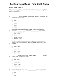 You can do the exercises online or download the worksheet as pdf. Kata Ganti Nama Diri Latihan 1 Pilihan Objektif