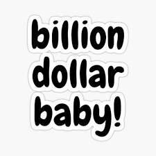 ~yes i am down an absolute fortune on my spot position~gain (i.redd.it). Billion Dollar Baby Gifts Merchandise Redbubble