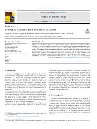 Sudah melalui berapa kali trial, ato gimana pertimbangan ilmiahnya. Pdf Ketupat As Traditional Food Of Indonesian Culture