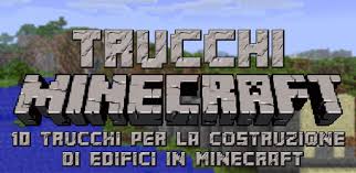 Disegna il mostro di minecraft per sconfiggerlo! 10 Trucchi Per La Costruzione Di Edifici In Minecraft Trucchi Minecraft