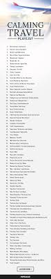 77 Calming Songs For Anyone Who Hates Flying Calming Songs Music Songs Travel Playlist