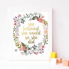 Or you can stretch to office skills and administration which is a bit tougher but it will really improve your chance of getting a job. She Believed She Could So She Did Quote Print Nursery Girls Gift Floral Motivational Wall Art Picture Canvas Painting Wall Decor Painting Calligraphy Aliexpress