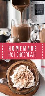Homemade Hot Chocolate Recipe Hot Chocolate Recipe Homemade Hot Chocolate Recipe Easy Homemade Hot Chocolate