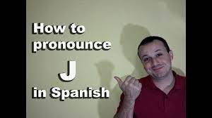 How to say jj in spanish? How To Pronounce J In Spanish Spanish Pronunciation Guide Of The Alphabet Youtube