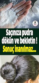 Saciniza Pudra Dokun Ve Bekletin Sonuc Inanilmaz 2020 Sac Dogal Guzellik Ipuclari Dogal Cilt