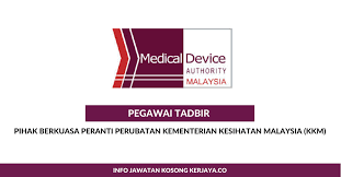 Jika ada penipuan, orang ramai perlu melaporkan kepada kkm dan mda seterusnya kita akan mengambil. Jawatan Kosong Terkini Pihak Berkuasa Peranti Perubatan Kementerian Kesihatan Malaysia Pegawai Tadbir Kerja Kosong Kerajaan Swasta