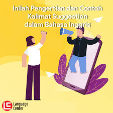 I beg you permission to enter the room. Inilah Pengertian Dan Contoh Kalimat Suggestion Dalam Bahasa Inggris