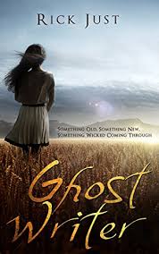 Anxiously awaiting publication of next novel. Ghost Writer Kindle Edition By Just Rick Children Kindle Ebooks Amazon Com