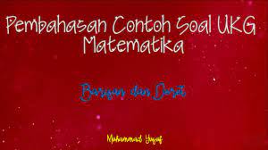 Bocoran soal cpns formasi pppk & cpns kumpulan soal akm kumpulan soal dan jawaban basa tantri & kirtya download clik here aneka resep read more Pembahasan Contoh Soal Ukg Matematika Materi Barisan Dan Deret Youtube