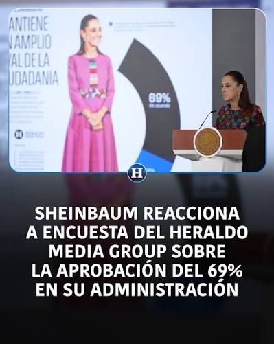 🚨 La #Presidenta Claudia Sheinbaum reaccionó al 69% de aprobación que  obtuvo su administración en la encuesta de QM Estudios de Opinión, en  alianza con Heraldo Media Group. La mandataria destacó la