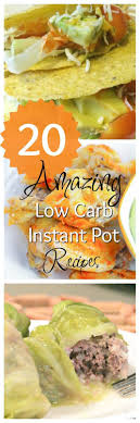 Although these are only 10 there are still many. 20 Of The Most Amazing Low Carb Instant Pot Recipes We Got The Funk