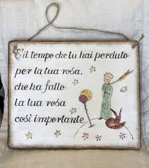 Frase Dipinta Su Legno Frasi Da Il Piccolo Principe Il Piccolo Principe Citazioni
