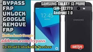 This means if your device has been factory reset in any other way than settings > general management > reset > factory data reset, the frp lock . Galaxy J3 Prime Sm J327t1 Bypass Frp Unlock Google Account Android 7 0 For Gsm