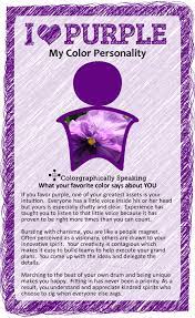 With years of research by color psychologists. My Favorite Color Is Purple Meaning Purple Meaning Purple Love Color Personality
