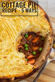 Comfort Foods Cottage Pie Recipe 5 Ways Recipe Cottage Pie Recipe Cottage Pie Cottage Pie Recipe Beef