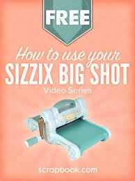 Die cut machines on sale! How To Use Your Sizzix Big Shot Not From Stampin Up But We Do Sell The Sizzix Sizzix Big Shot Sizzix Big Shot Plus Big Shot Projects