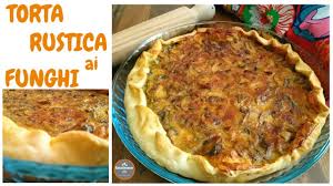 Check spelling or type a new query. Torta Rustica Ai Funghi Con Pasta Brisee Insieme Con Gusto Youtube