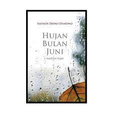 Hujan bulan juni pertama kali diterbitkan oleh grasindo tahun 1994 dan telah dicetak ulang beberapa kali. Jual Gramedia Pustaka Utama Hujan Bulan Juni Hc By Sapardi Djoko Damono Buku Literatur Murah Juni 2021 Blibli
