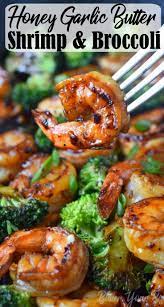Honey Garlic Butter Shrimp Broccoli In 2020 Shrimp Recipes Easy Best Shrimp Recipes Seafood Dinner