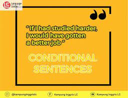 Contoh dialog conditional sentence kali ini adalah untuk melengkapi materi penggunaan dan rumus serta contoh conditional sentences types 1, 2 kalimat yang dicetak tebal dengan beberapa kata yang digarisbawahi adalah kalimat conditional sentence type 1 sebagai penunjang dilaog antara 2. Pengertian Rumus Dan Contoh Kalimat Conditional Sentences Belajar Dengan Giat Belajar Ungkapan