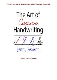 From the trusted authority in handwriting and penmanship teaching comes the cursive handwriting workbook for adults. Download Pdf The Art Of Cursive Handwriting A Self Teaching Workbook
