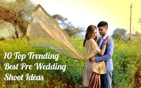 Check spelling or type a new query. 10 Top Trending Best Pre Wedding Shoot Ideas For 2019