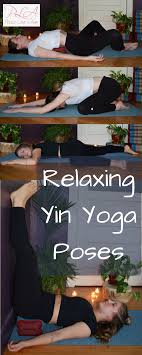 Relaxing Yin Yoga Poses Peace Love Aum Yin Yoga Poses Yin Yoga Yoga Poses