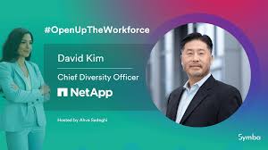 OpenUpTheWorkforce with Dave Kim, Chief Diversity Officer at NetApp