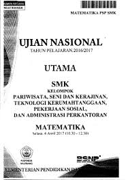Teknologi perkantoran smk mak kelas x edisi revisi shopee indonesia. Latihan Soal Matematika Un Smk Kelompok Pariwisata 2017 Soalsiswa Com