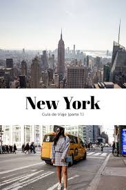 Que Hacer En Nueva York 1ra Parte Viajes Guia De Viaje Viaje A Nueva York