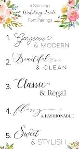 5 Stunning Wedding Invite Font Pairings Modern Wedding Invitations Typography Wedding Invitation Fonts Invitation Fonts