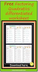 Factoring Quadratics Free Differentiated Worksheet Factoring Quadratics Quadratics Teacher Created Resources