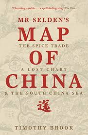 mr seldens map of china the spice trade a lost chart the south china sea