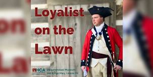 Loyalist on the Lawn
