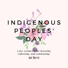 Indigenous peoples' day is a holiday that celebrates and honors native american peoples and commemorates their histories and cultures. Indigenous Peoples Day We Here