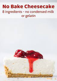 Learn How To Make Fool Proof No Bake Cheesecake Without Condensed Milk Or Gelatin Th Easy Cheesecake Recipes No Bake Cheesecake Filling Easy No Bake Cheesecake